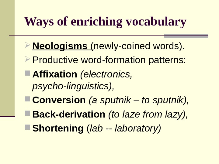 Lexicology Lecture 2 English vocabulary as a