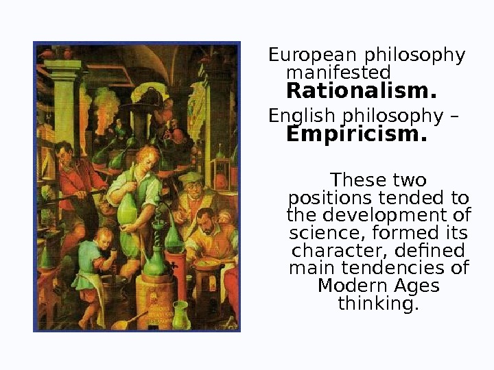 The Philosophy Of The Modern Ages PLAN 
