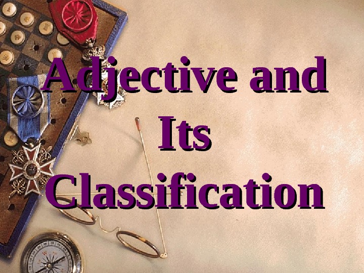 adjective-and-its-classification-adjectives-can-express