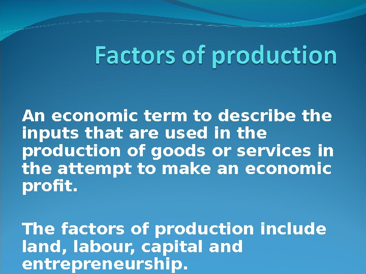 Which factors affect the demand for a product?