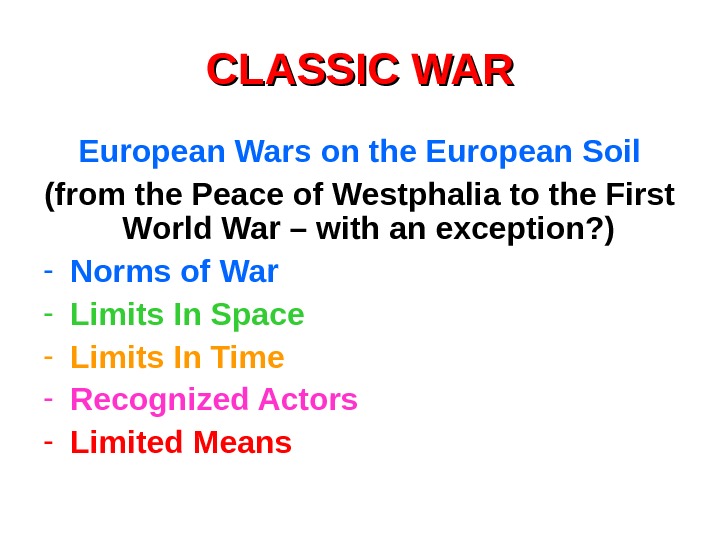 Just War Theory (Source Stanford Encyclopedia Of Philosophy)