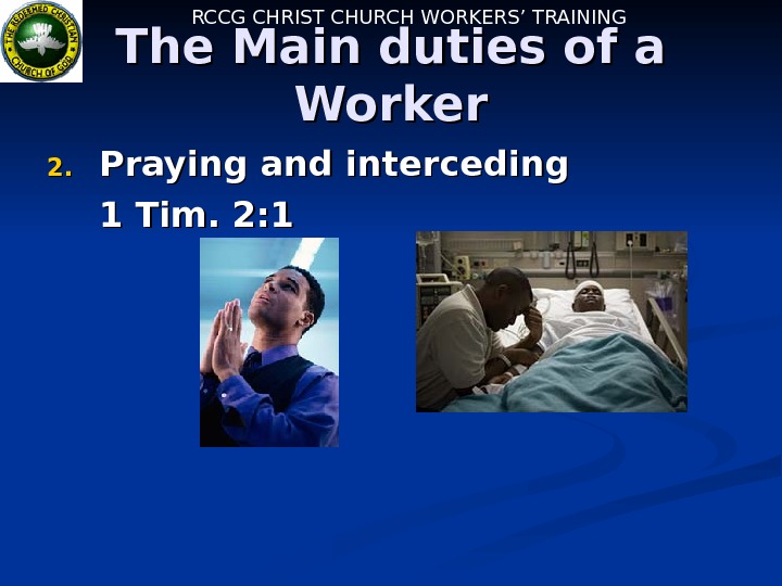 RCCG CHRIST CHURCH WORKERS’ TRAINING THE CHRISTIAN WORKER