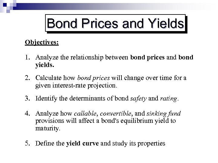 Bond Prices And Yields Chapter 9 Bond