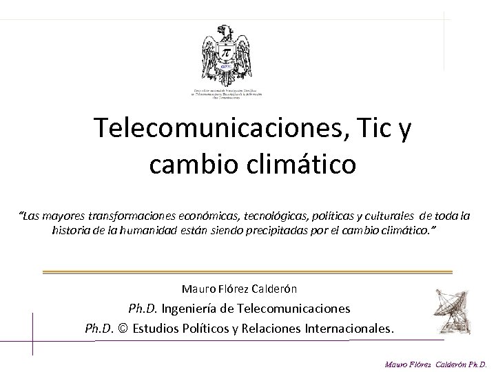 Telecomunicaciones Tic Y Cambio Clim Tico Las Mayores