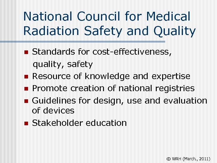 Patient Safety in Radiation Oncology William R Hendee