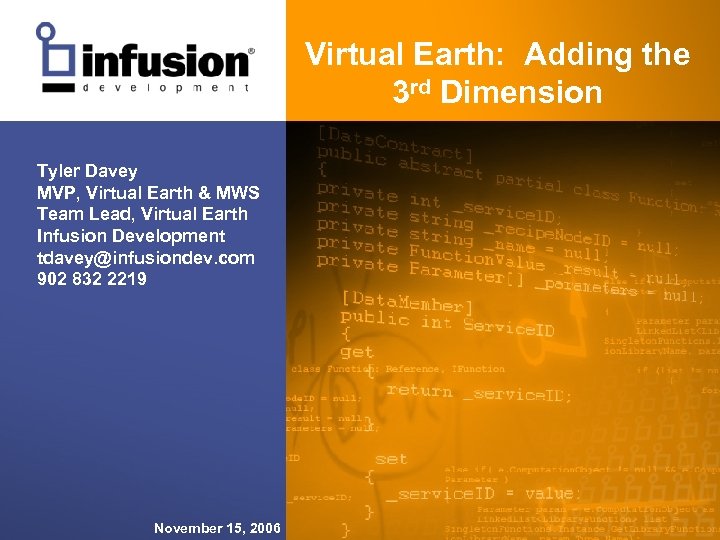 Virtual Earth Adding The Rd Dimension Tyler