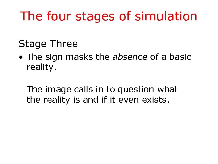 Simulation & Hyperreality Jean Baudrillard The Precession of Simulacra, ppt  download