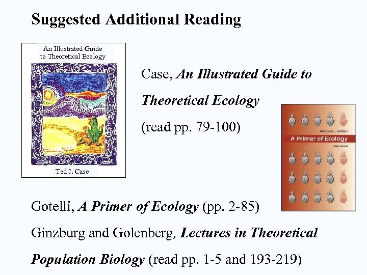 Biology 373 Ecology Professor Eric R Pianka