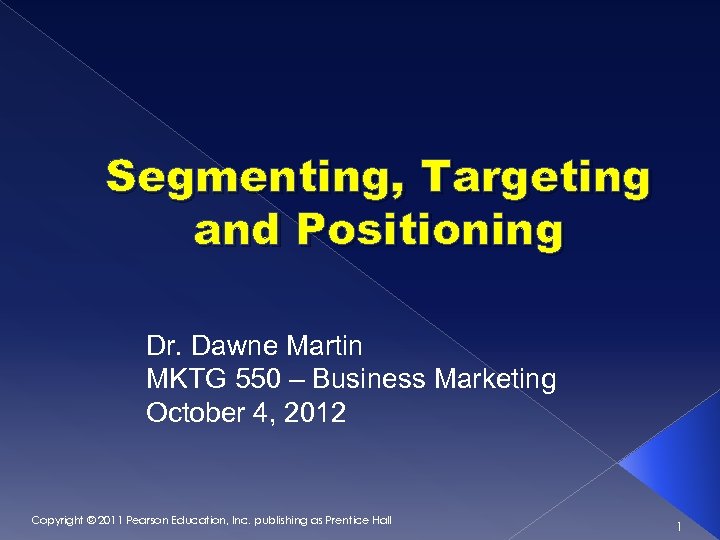 Segmenting Targeting And Positioning Dr Dawne Martin Mktg