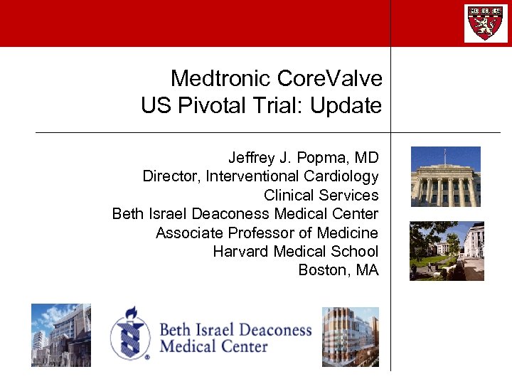 Medtronic Core Valve US Pivotal Trial Update