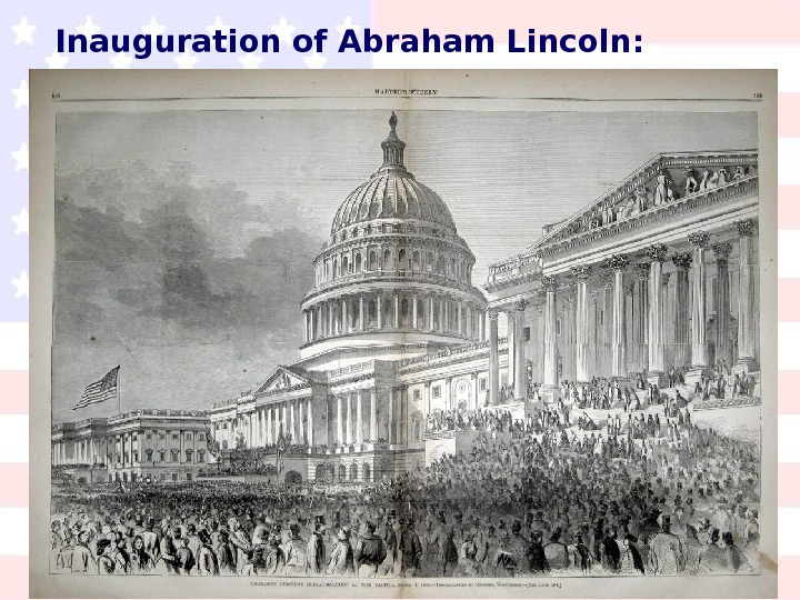 Inauguration of Abraham Lincoln: 