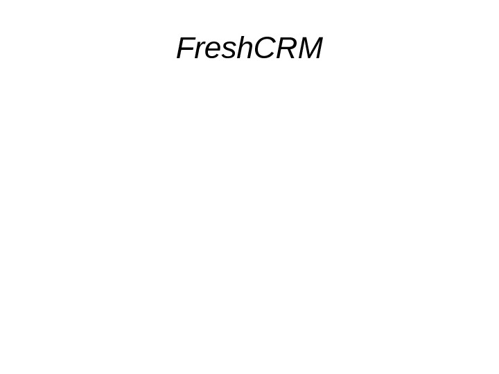 Fresh. CRM 