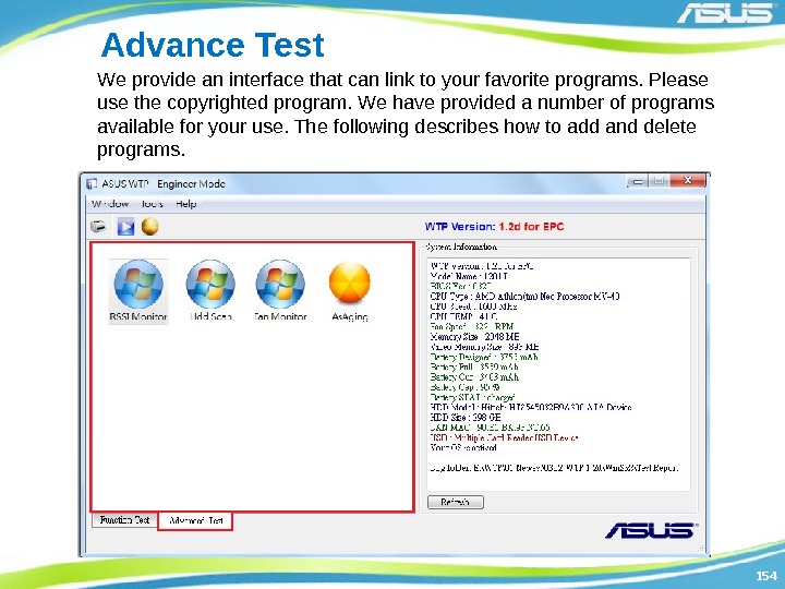 154154 Advance Test We provide an interface that can link to your favorite programs.