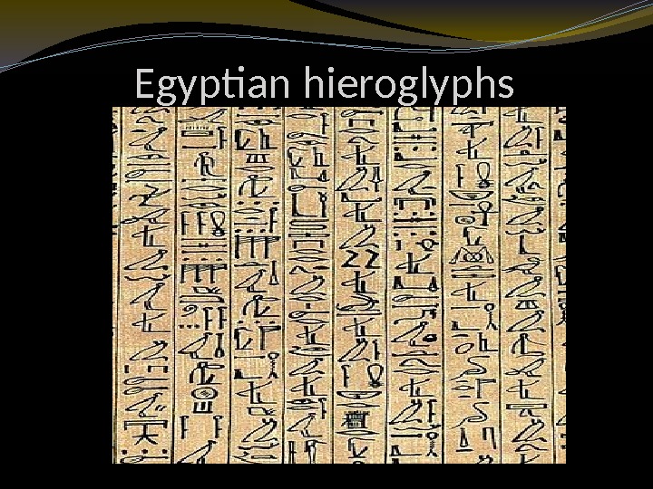 Egyptian hieroglyphs 