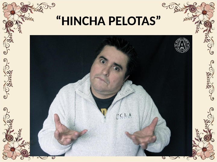 “ HINCHA PELOTAS” 