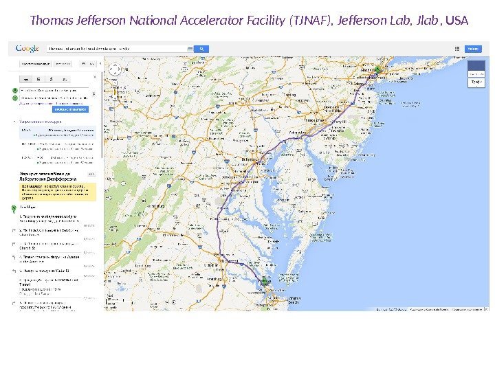 Thomas Jefferson National Accelerator Facility (TJNAF), Jefferson Lab, Jlab , USA 