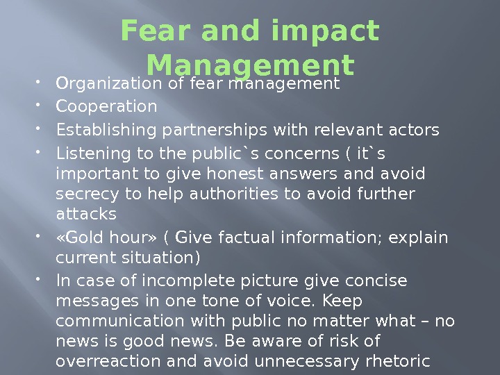Fear and impact Management Organization of fear management Cooperation Establishing partnerships with relevant actors