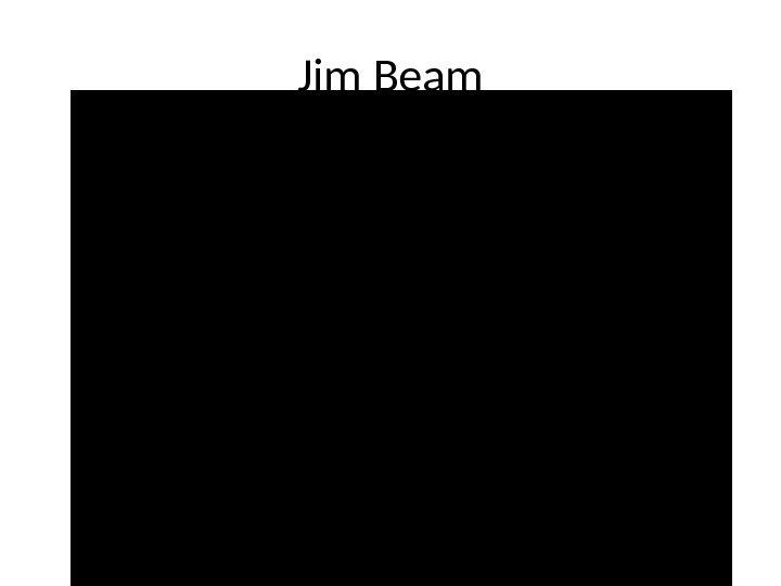 Jim Beam 