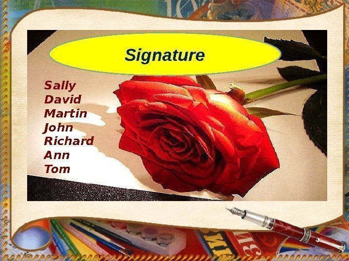 Signature Sally  David Martin John Richard Ann Tom 