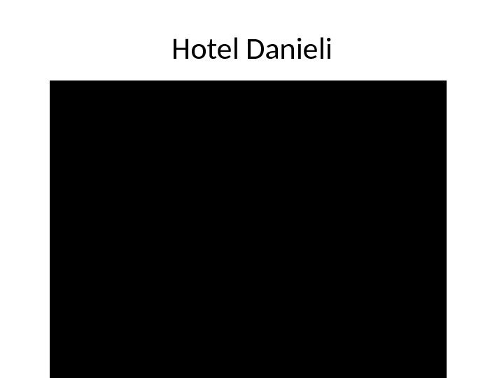 Hotel Danieli 