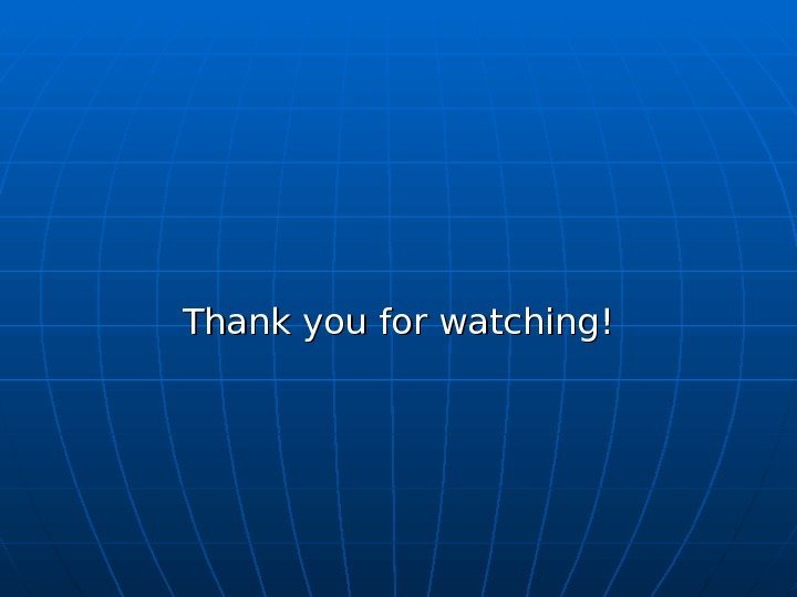   Thank you for watching! 