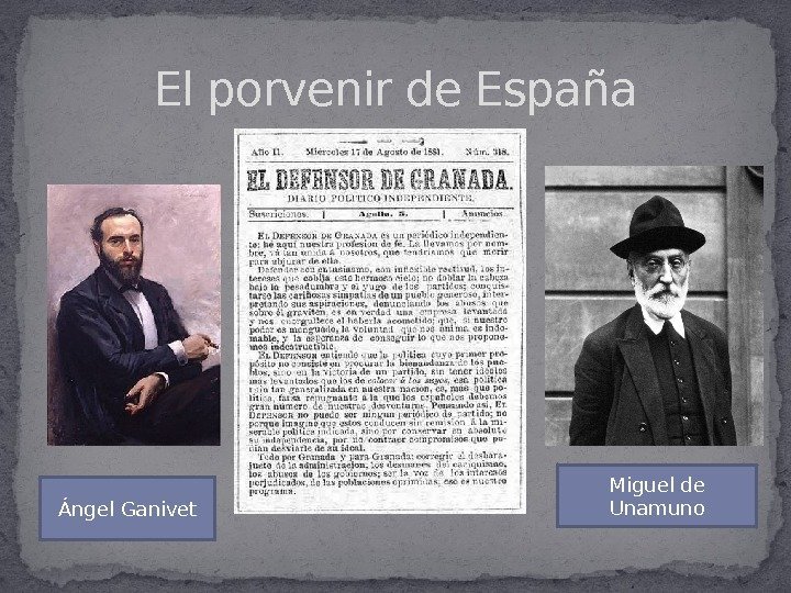 El porvenir de España Miguel de Unamuno Ángel Ganivet 