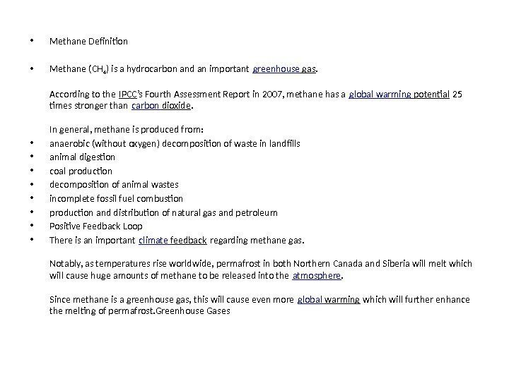  • Methane Definition • Methane (CH 4 ) is a hydrocarbon and an