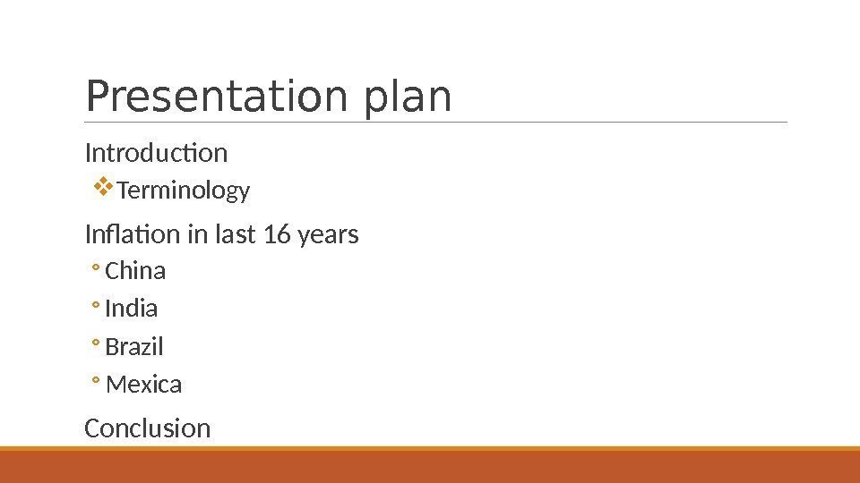 Presentation plan  Introduction Terminology  Inflation in last 16 years ◦ China ◦