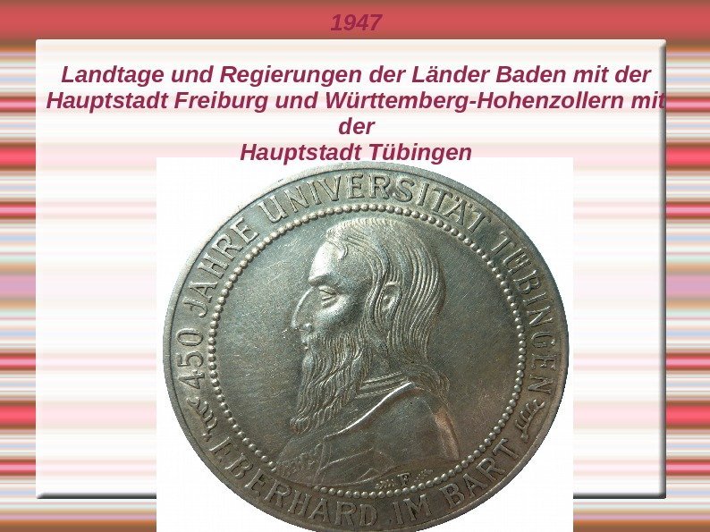 1947 Landtage und Regierungen der Länder Baden mit der Hauptstadt Freiburg und Württemberg-Hohenzollern mit