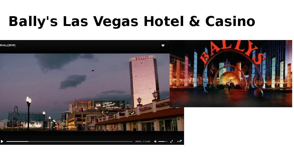 Bally's Las Vegas Hotel & Casino 