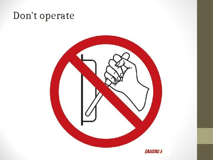 Don’t operate 