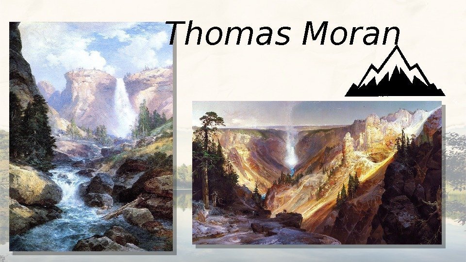 Thomas Moran  