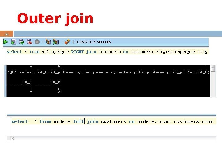 Outer join 56 