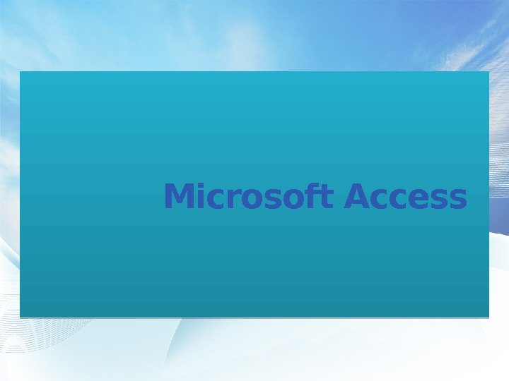 Microsoft. Access 01 01 