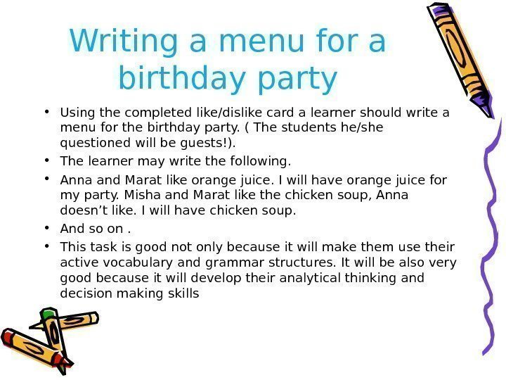 Writing a menu for a birthday party • Using the completed like/dislike card a