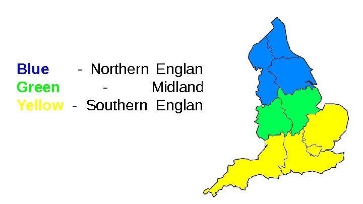 Blue   - Northern England Green  - Midlands Yellow  - Southern