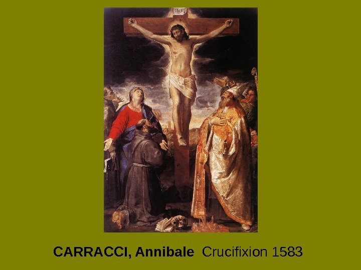 CARRACCI, Annibale  Crucifixion  1583  