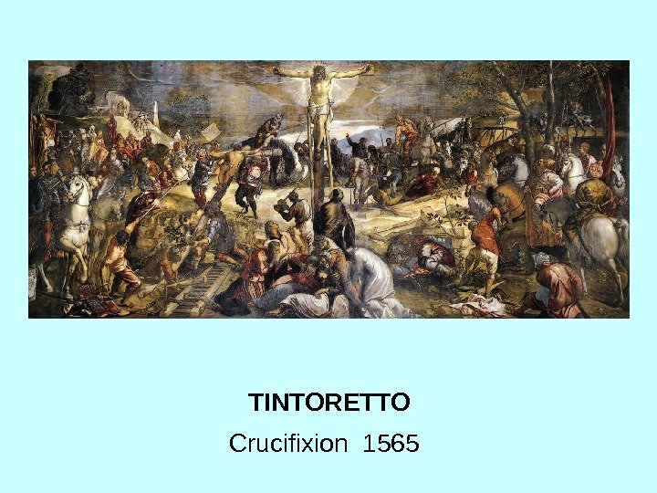 TINTORETTO Crucifixion  1565  