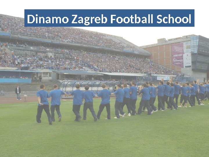 Dinamo Zagreb Football School 