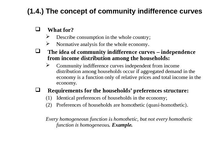 ( 1. 4. )  The concept of community indifference curves What for ?