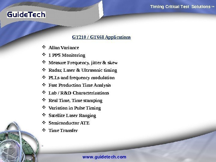 Timing. Critical. Test Solutions TM www. guidetech. com Allan Variance  1 PPS Monitoring