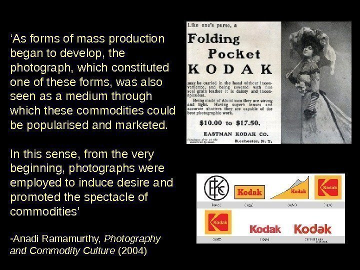 ‘ As forms of mass production began to develop, the photograph, which constituted one