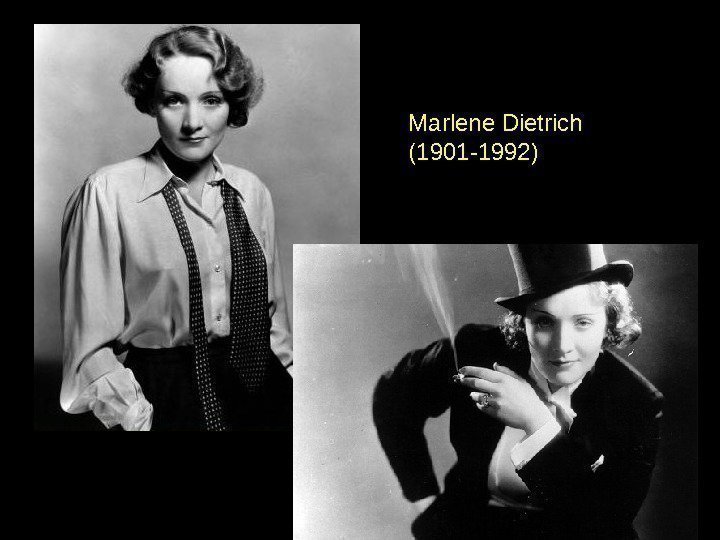 Marlene Dietrich (1901 -1992) 