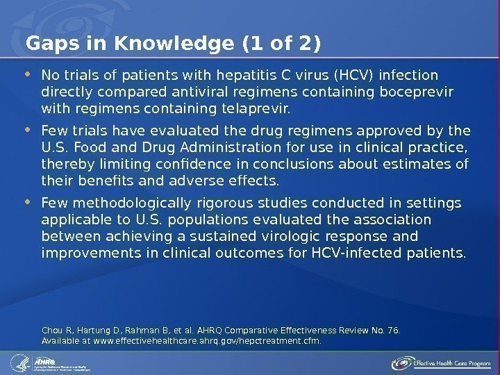  No trials of patients with hepatitis C virus (HCV) infection directly compared antiviral