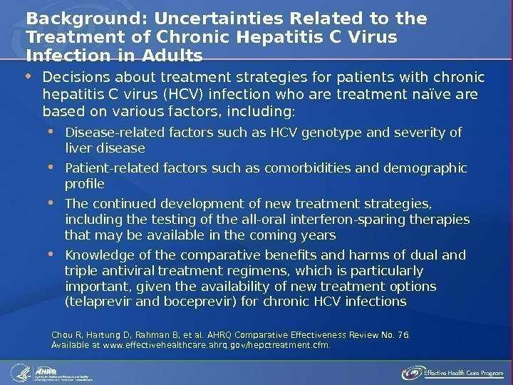  Decisions about treatment strategies for patients with chronic hepatitis C virus (HCV) infection