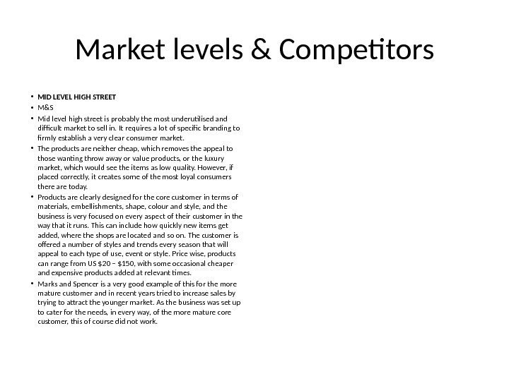 Market levels & Competitors • MID LEVEL HIGH STREET • M&S • Mid level