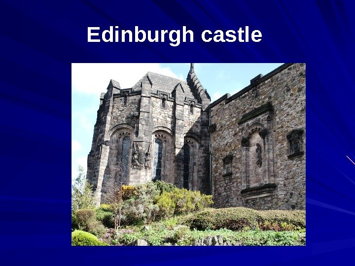 Edinburgh castle  