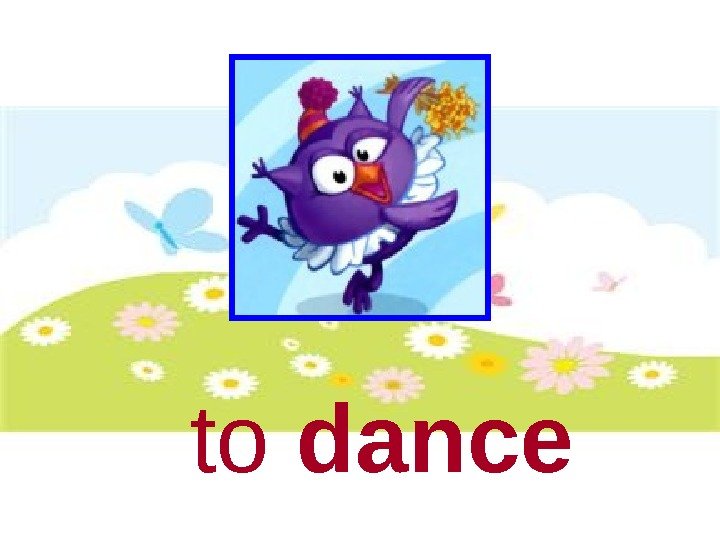  to dance 
