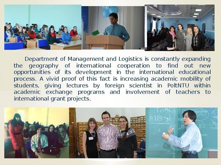 Department of Management and Logistics is constantly expanding the geography of international cooperation to