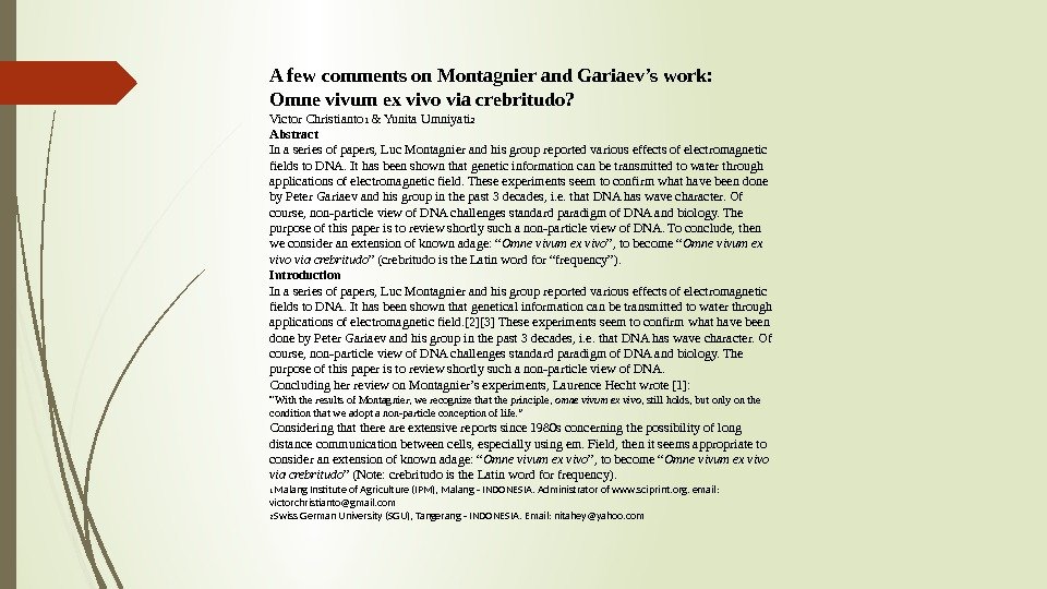 A few comments on Montagnier and Gariaev’s work: Omne vivum ex vivo via crebritudo?